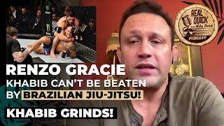 Renzo Gracie says Khabib Nurmagomedov is not likely to be beaten by BJJ | Mike Swick Podcast