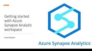 Azure Synapse workspace - Getting Started