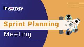 Sprint Planning Meeting Explained | Sprint Planning in Agile | Invensis Learning