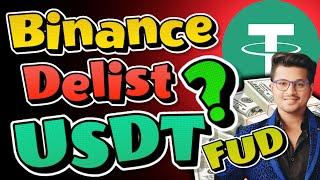 USDT Delist Fud | USDT Delist ore Not |