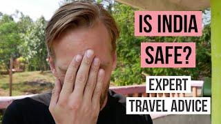 Is India Safe to Travel To? Tips for ALL Travellers to India