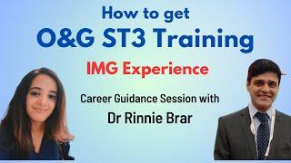 How to get O&G ST3 Training in UK - IMG Experience