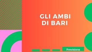 GLI AMBI DI BARI