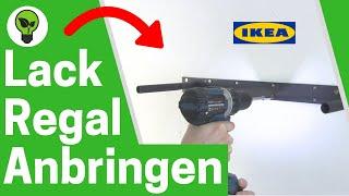 IKEA Lack Regal Anbringen  ULTIMATIVE ANLEITUNG: Wie IKEA Wandregal an Wand Befestigen & Aufhängen?