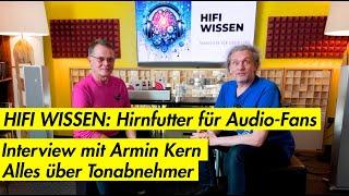 HiFi Wissen: Interview & Workshop mit Armin Kern - Alles über Tonabnehmer für Schallplattenspieler