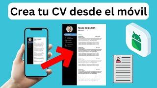 Hacer currículum desde el móvil gratis (Android)