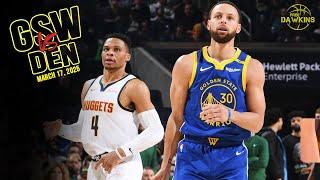 Golden State Warriors vs Denver Nuggets  Full Game Highlights | March 17, 2025 | FreeDawkins