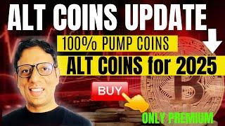 TOP 5 ALT COINS for 2025 | BEST ALT COINS FOR 2025 | READY TO PUMP 100% alt coins list out FREE