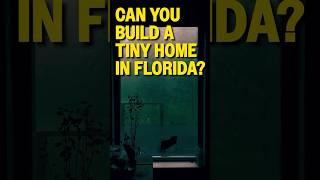 Can You Build A Tiny Home In Florida? Tampa General Contractor Answers!