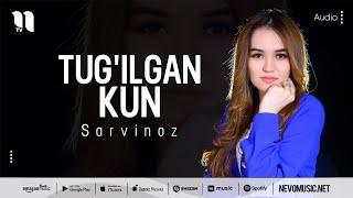 Sarvinoz - Tug'ilgan kun (audio 2022)