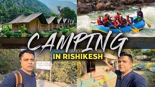 How to do Camping in Rishikesh | Complete camping guide with price, activities and location