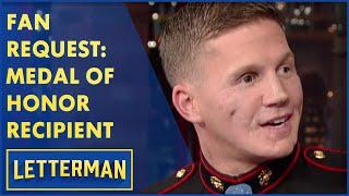 Fan Request: Medal of Honor Recipient, Cpl. Kyle Carpenter | Letterman