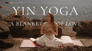 Loving Yin Yoga | A Blanket Of Love