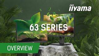 Make an eco-conscious choice - with iiyama 63 Series