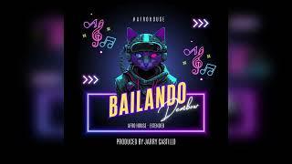 BAILANDO DEMBOW (Afro House Extended) VIRAL TIKTOK