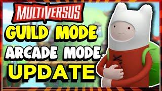 MULTIVERSUS Info UPDATE | Guild Mode + Arcade Mode + More