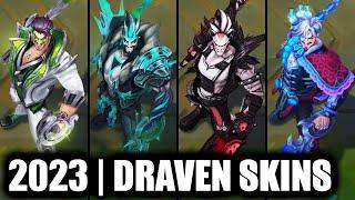 ALL DRAVEN SKINS SPOTLIGHT 2023 | League of Legends