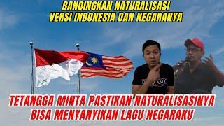 TETANGGA BANDINGKAN NATURALISASI INDONESIA DENGAN NEGARANYA