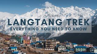 A Guide To The Langtang Valley Trek, Nepal (all you need to know)