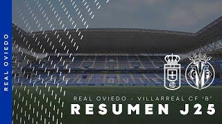 Resumen Real Oviedo Villarreal CF B J25