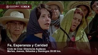 Ciclo de Cine: Directores Audaces - Fe, Esperanza y Caridad