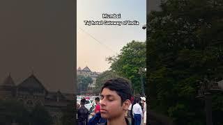 Taj hotel and gateway of India #travel #mumbai #vlog #gatewayofindia #tajhotels