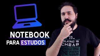 Como ESCOLHER um BOM Notebook pra FACULDADE?