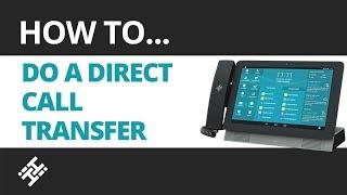 How to do a direct call transfer on the hihi