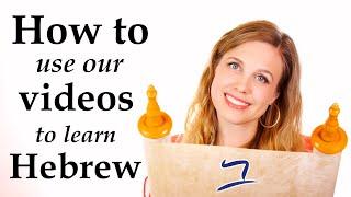 How to Use Aleph with Beth Videos to Learn Biblical Hebrew