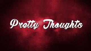 Louie Green - Pretty Thoughts (Official Lyric video)