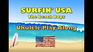 Surfin' USA - Ukulele Play Along - Very Easy