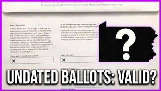 Should undated or incorrectly dated mail-in ballots still be counted?