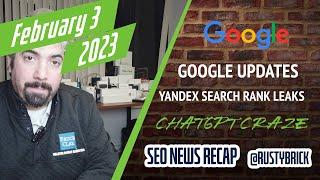 Google Update, Yandex Ranking Factors Leaked, ChatGPT Craze Bing/Google, Bing Lastmod & Yahoo Search