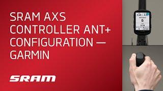 SRAM AXS Controller ANT+ Configuration - Garmin