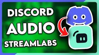 How to Add Discord Audio to Streamlabs OBS (2024)