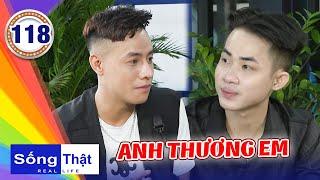 Real Life - Sống Thật 118 I Bị mẹ BẮT TẠI TRẬN ôm ấp bạn đồng giới, chàng trai nhận CÁI KẾT ĐẮNG