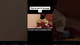 Yuno miles thinks he’s 21 savage 