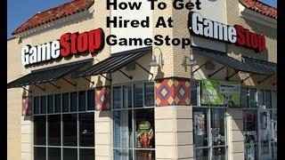 How to get hired at Gamestop