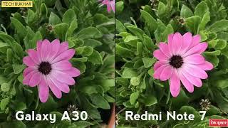 Redmi Note 7 vs Samsung Galaxy A30 Camera comparison | #RedmiNote7 #GalaxyA30 #TECHBUKHAR