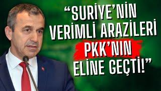 Dr. Naim Babüroğlu: "SURİYE'NİN ARAZİLERİ PKK'NIN ELİNE GEÇTİ!"