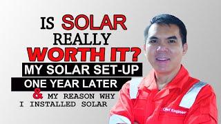 Is solar really worthy - my solar setup one year later & the reason why I decided to installed solar