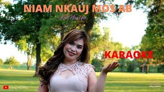 "Niam Nkauj Mos Ab"  - KabNag Thoj  (KARAOKE )