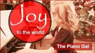 Joy to the World - Marshall McDonald - Cover by The Piano Gal | Sara Arkell