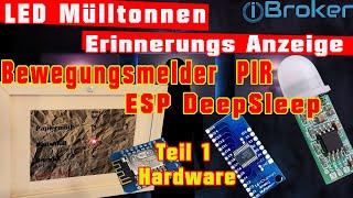 LED Mülltonnen-Erinnerungs-Anzeige [ioBroker PIR Multiplexer D1 Mini ESP8266 iCal Deep Sleep] Teil 1