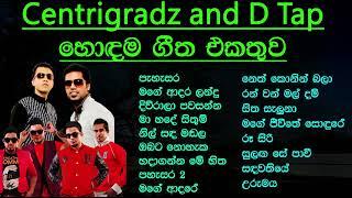 Centigradz and D Tap Best Song Collection | Sinhala Best Song Collections | SL Evoke Music