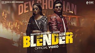 Blender (Full Video) | Masoom Sharma | Dev Chouhan, Pooja Saxena | New Haryanvi Songs Haryanavi 2024