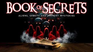 Book of Secrets: Aliens, Ghosts and Ancient Mysteries  (2022) [Documentary]  Paranormal Theory