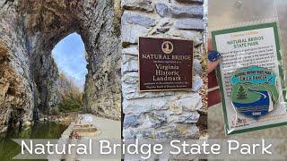 NATURAL BRIDGE STATE PARK  | Things To Do In Virginia | Hiking and Exploring