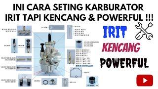 CARA SETING KARBURATOR AGAR IRIT TAPI KENCANG POWERPUL BERTENAGA