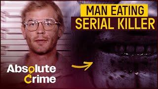 Jeffrey Dahmer: Behind The Crimes Of A Cannibal Monster